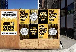 Mockup of Poor People’s Campaign wheatpaste installation, Fall 2021 