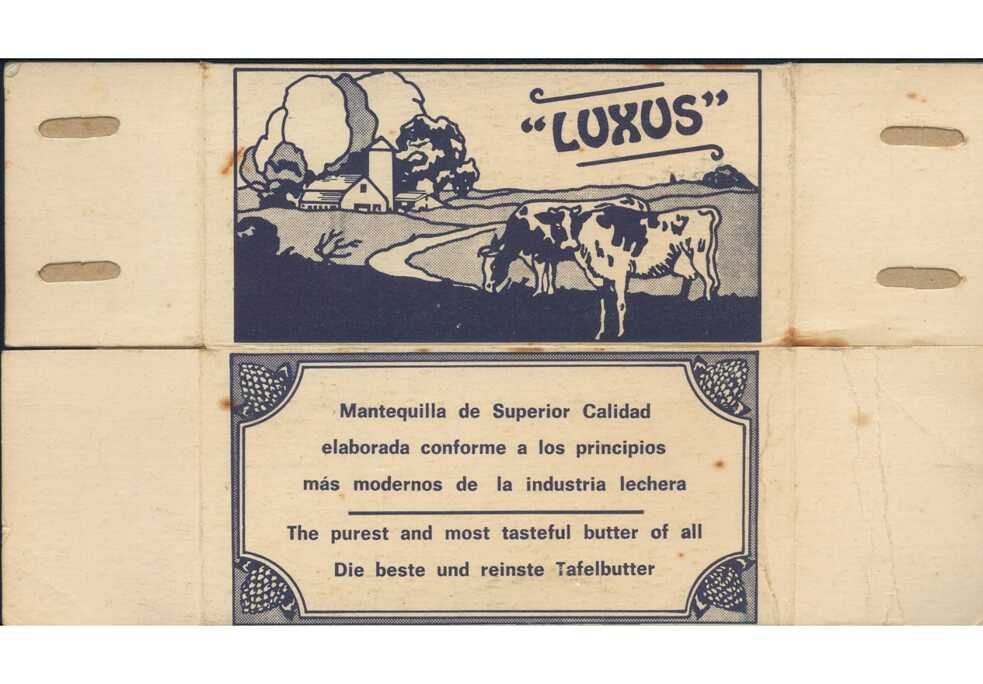 Mantequilla “Luxus”, producida en la hacienda “Constancia”, con un empaque disponible en español, inglés y alemán.