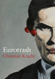Eurotrash &copy; © Kiepenheuer & Witsch eBook Eurotrash