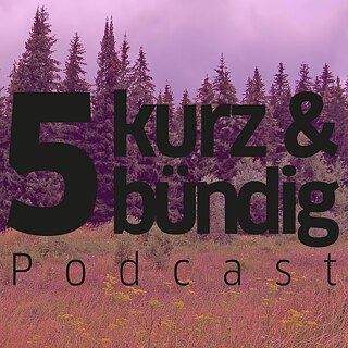 kurz & bündig Podcast episode 5  © © Europanetzwerk Deutsch kurz & bündig Podcast episode 5