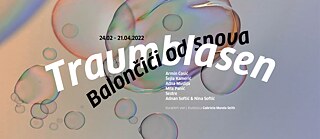 Traumblasen - Balončići od Snova