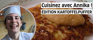 Cuisinez avec Annika : Kartoffelpuffer 