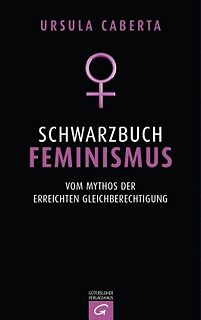 Schwarzbuch Feminismus