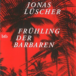 Frühling der Barbaren &copy;   Frühling der Barbaren