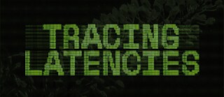 Tracing Latencies Key Visual in 2.3:1