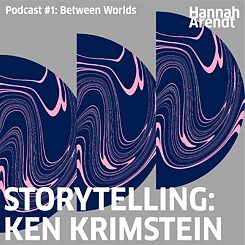 Hannah Arendt Podcast #1: Ken Krimstein "Storytelling"