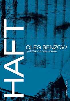 Senzow: Haft