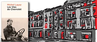 Michel Layaz, « Les Vies de Chevrolet » 
