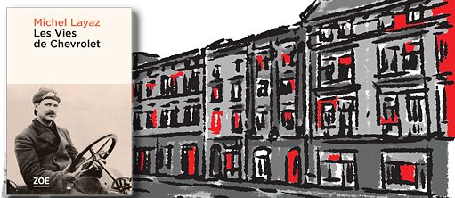 Michel Layaz, « Les Vies de Chevrolet » 