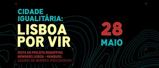 Fest im Rahmen von ReMapping Memories Lisboa-Hamburg