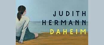 Judith Hermann: „Daheim“