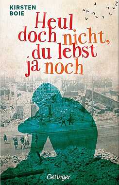 Boie: Heul doch nicht, du lebst ja noch