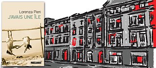 Lorenza Pieri "J'avais une île"
