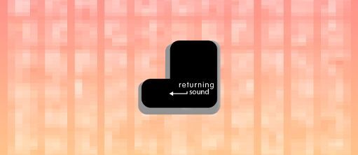 Returning Sound#3