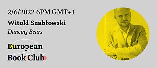 European Book Club: Witold Szabłowski 