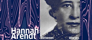Hannah Arendt:  Between Worlds ©   Hannah Arendt:  Between Worlds