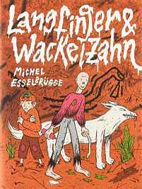 Michel Esselbrügge "Langfinger & Wackelzahn", Buchcover