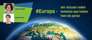 #Europa - wir müssen reden DIE BEDEUTUNG DER REGIONEN IN EUROPA