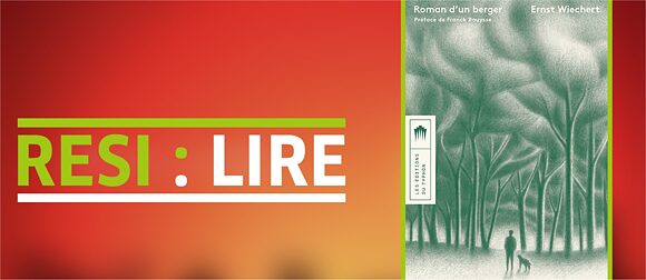 « Roman d’un berger » d'Ernst Wiechert