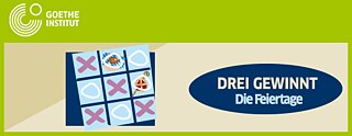 Drei Gewinnt – die Feiertage