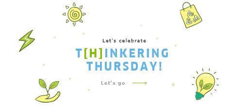 T[h]inkering Thursday 