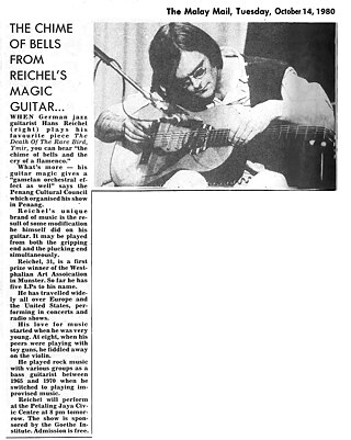October 1980 German jazz guitarist Hans Reichel wowed audiences in Penang and Kuala Lumpur with his improvisations and unconventional playing technique.