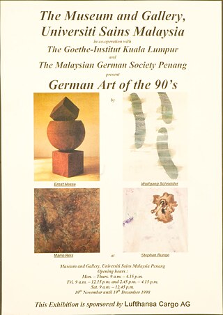 1998 Since the founding of the Goethe-Institut in Kuala Lumpur and the Malaysian-German Society in Penang, the two institutions have been working together intensively, thus enabling the interested public in the north of the country access to valuable events, such as the "German Art of the 90s" exhibition announced here.