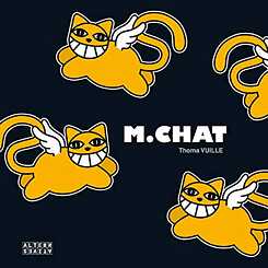 „M. Chat“ von Thoma Vuille