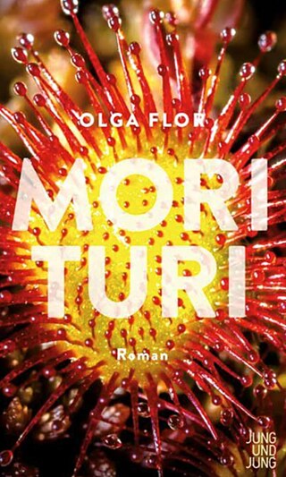 Buchcover Olga Flor Morituri &copy; © Verlag Jung & Jung Olga Flor Morituri Cover