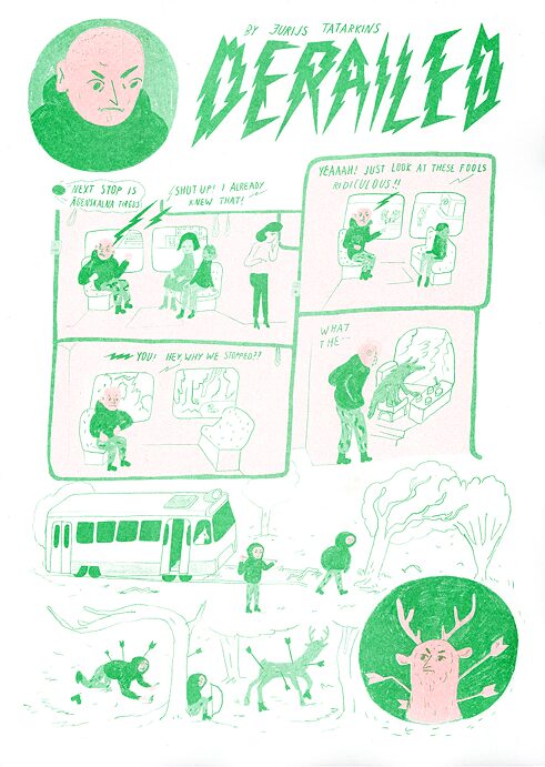 Komikss stāsta par braucienu ar autobusu, kura laikā kāds vīrietis izsaka dusmīgas piezīmes un saprot, ka autobusu vada vai ir apturējis kāds meža dzīvnieks. Tad viņš dodas uz mežu, un tiek nošauts briedis.