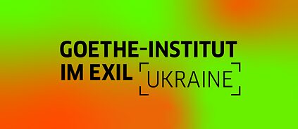 Goethe-Institut im Exil - Key Visual Festival Ukraine