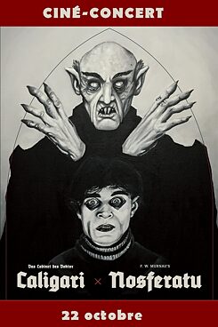 Ciné-Concert : NOSFERATU (1922) et LE CABINET DU DR. CALIGARI (1920)