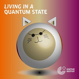 Background with three colours, orange, beige, purple. Text: Living in a Quantum State. In the centre foreground a cartoon of a cat wearing sunglasses. 