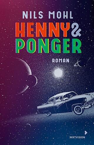 Mohl: Henny & Ponger © © Mixtvision Mohl: Henny & Ponger