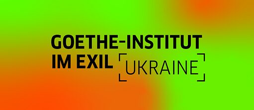 Key Visual Goethe-Institut im Exil Ukraine