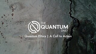 Eine Gruppe führender Wissenschaftler*innen und Ingenieur*innen im Bereich des Quantencomputing fordert die Festlegung ethischer Leitlinien.