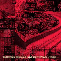 Radiogram #6: Nomadic Cosmologies & Fugitive Power LiveJam | Red Forest for the Goethe-Institut Mailand/Graphic UAU Studio