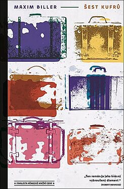 Maxim Biller: Šest kufrů