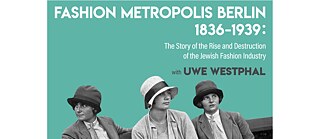 Fashion Metropolis Berlin 1836-1939