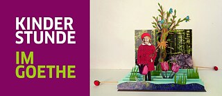 Papiertheater - Kinderstunde im Goethe