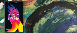 Pol Guasch « Napalm dans le cœur »