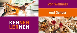 Kennen lernen Wellness und Genuss