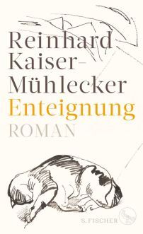 Kaiser-Mühlecker, Reinhard: Enteignung