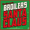 Broilers Santa Claus – That time again...  ©   Broilers Santa Claus – That time again... 