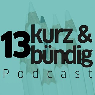 kurz & bündig Podcast Folge 13 © © Europanetzwerk Deutsch kurz & bündig Podcast Folge 13