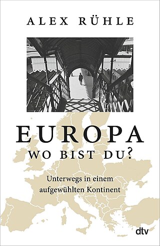 Rühle: Europa - wo bist du?  © © dtv Rühle: Europa - wo bist du? 