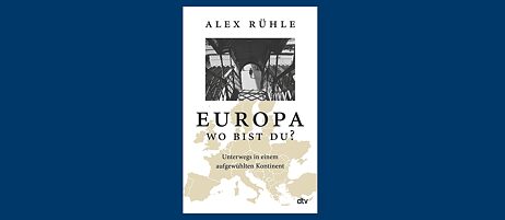 Alex Rühle : Durch Europa – Zug um Zug
