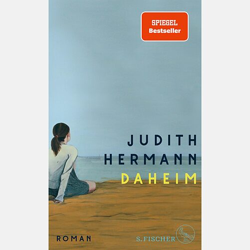 Judith Hermann: „Daheim“