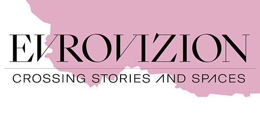 Evrovizion.Crossing Stories and Spaces