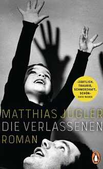 Jügler, Matthias: Die Verlassenen